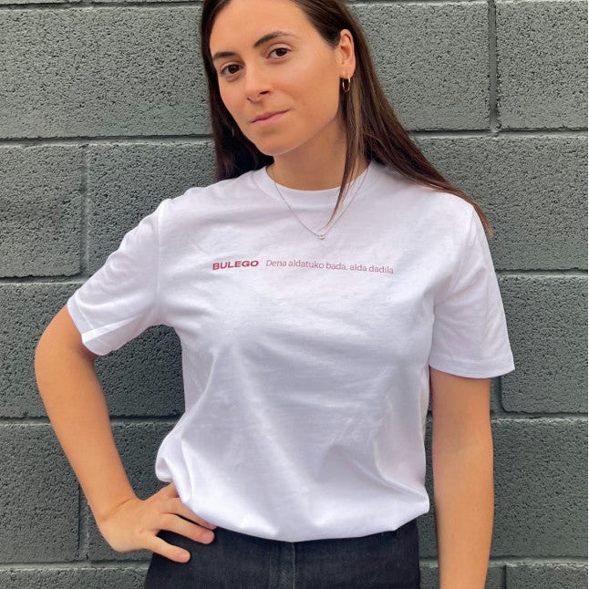 Camiseta "Dena aldatuko bada, alda dadila" Bulego