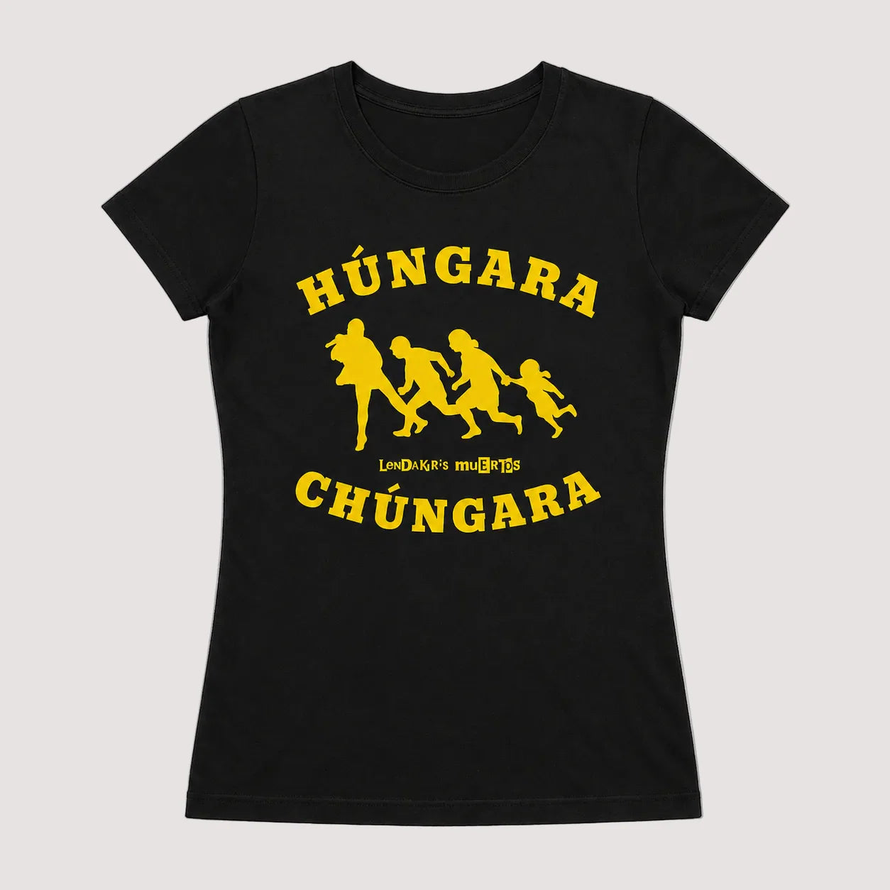 Camiseta entallada "Hungara Chúngara" Lendakaris Muertos