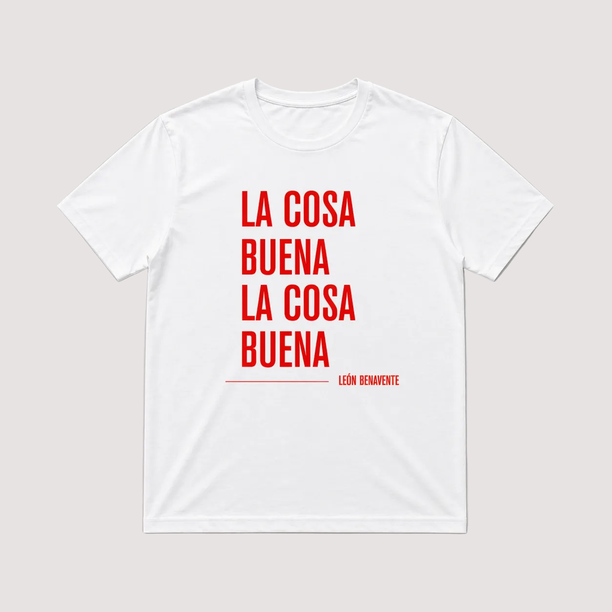 Camiseta " La cosa Buena " León Benavente