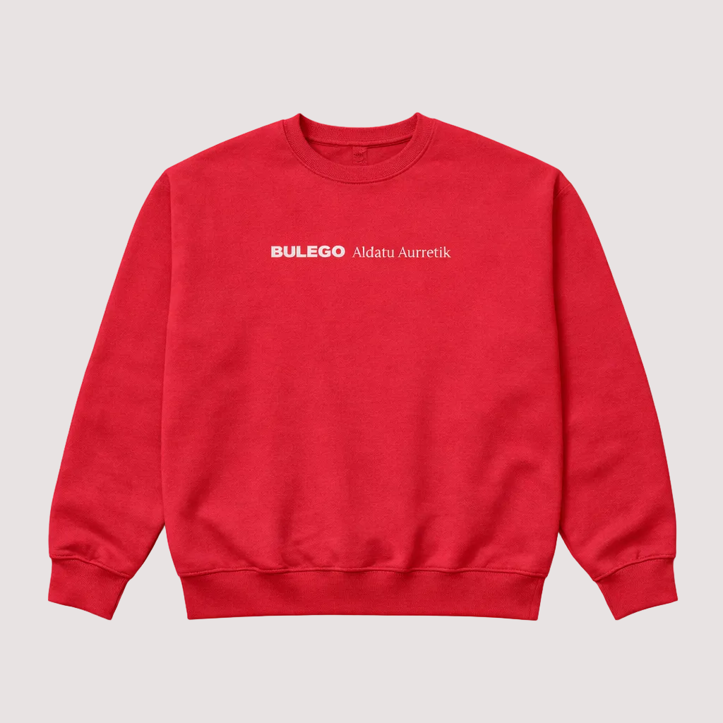Sudadera "Aldatu aurretik" Bulego