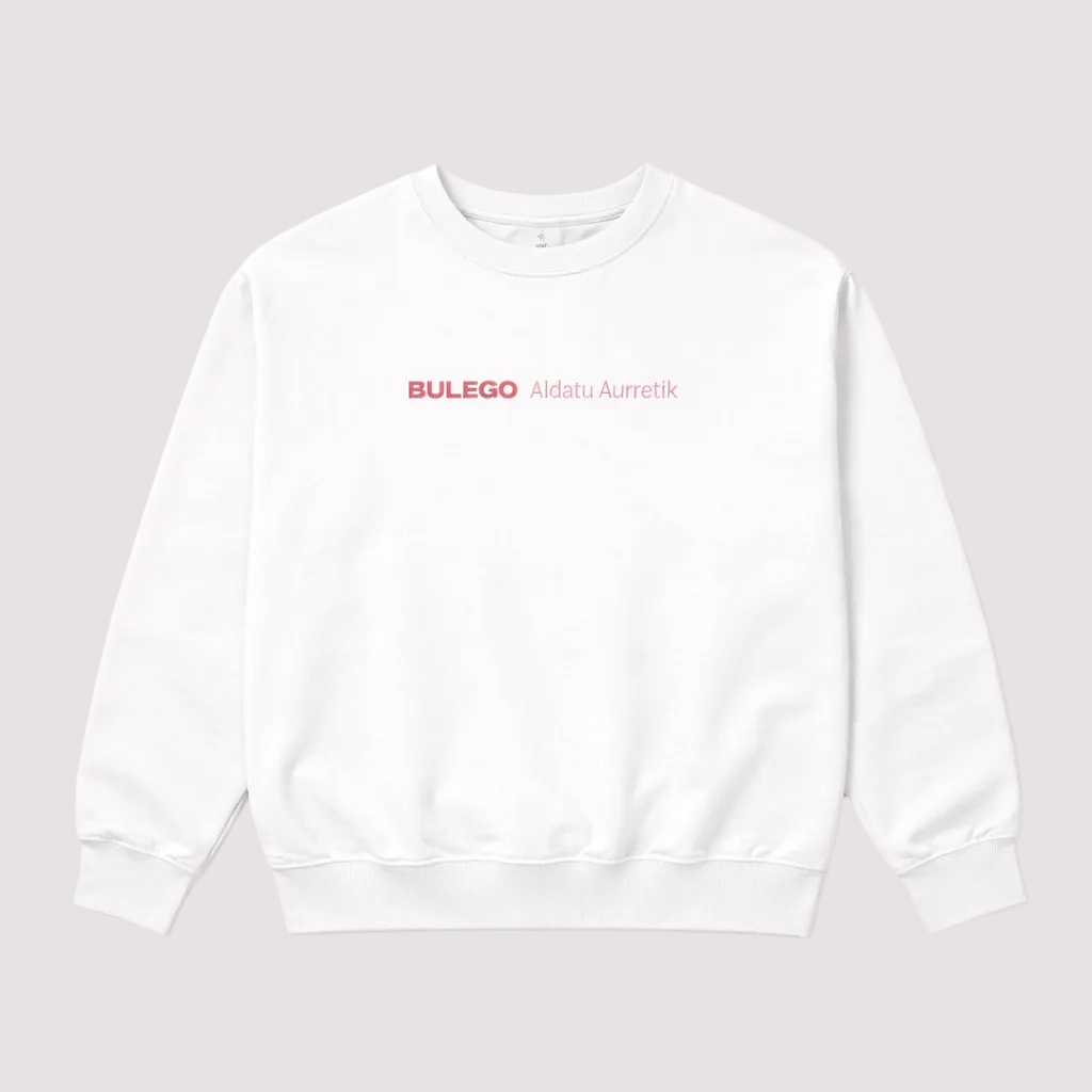 Sudadera "Aldatu aurretik" Bulego